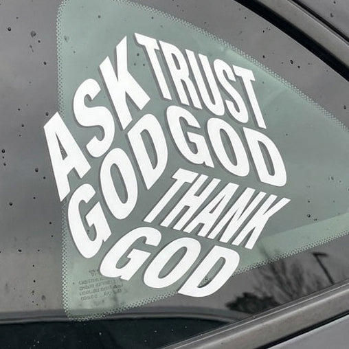 Ask God - Car Decal