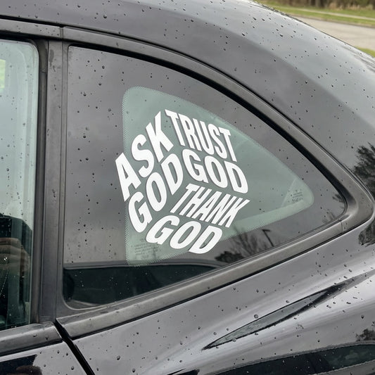 Ask God - Car Decal