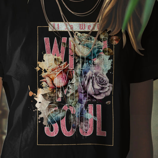 It Is Well With My Soul - Unisex t-shirt