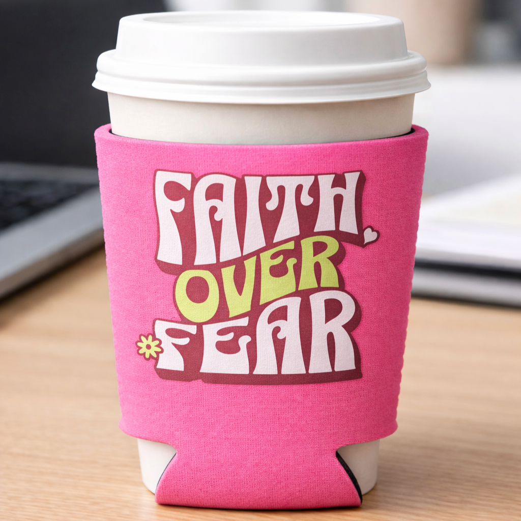 Faith Over Fear - Koozie Pink